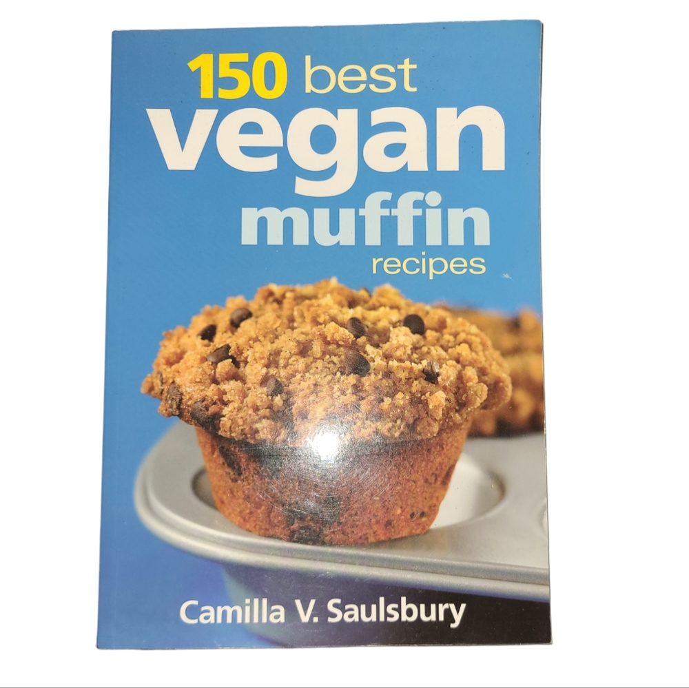 3/$30 Camilla V. Saulsbury150 Best Vegan Muffin Recipes